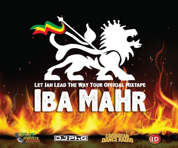 download iba mahr let jah lead the way Tour official reggae mixtape nov 2013