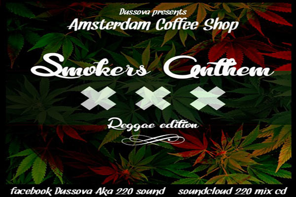 Stream “Amsterdam Coffee Shop Smokers Anthem” Reggae Ganja Tunes