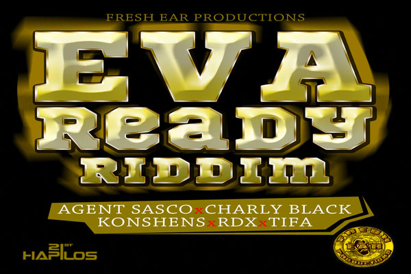 eva ready riddim fresh ear productions
