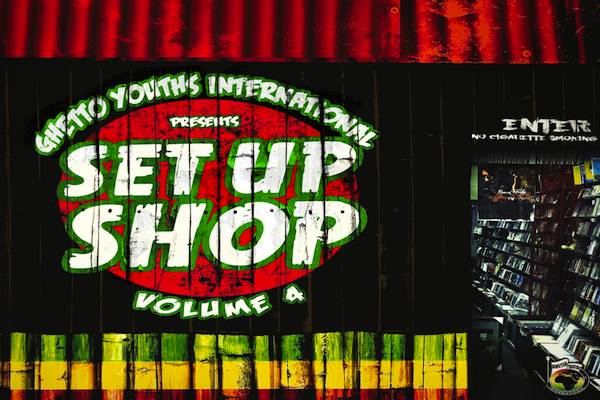 ghetto youths international set up shop volume 4