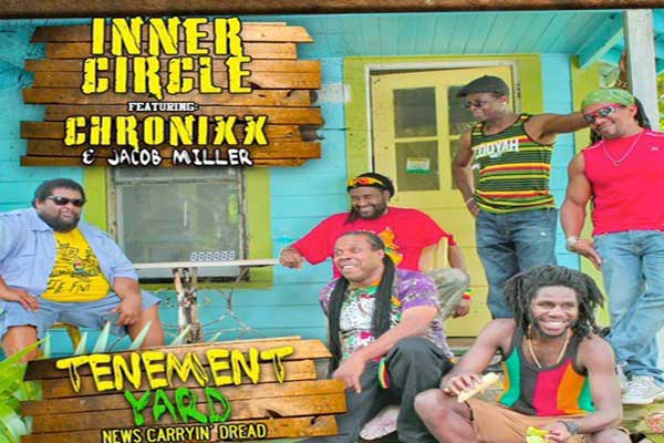 inner circle feat Chronixx & Jacob Miller tenement Yard official music video Jan 2015
