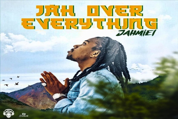 jah over everything jahmiel 2020