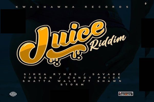juice riddim mix shawn storm shatta wale sikka rymes tussan voicemail 2021