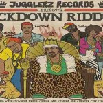 kick down riddim Jugglers Records Oct 2012