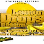 lemon drops riddim stainles records