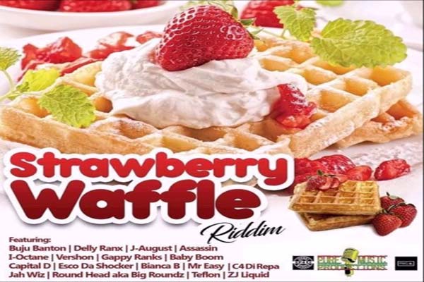 listen to strawberry waffle riddim mix top dancehall reggae music summer 2017