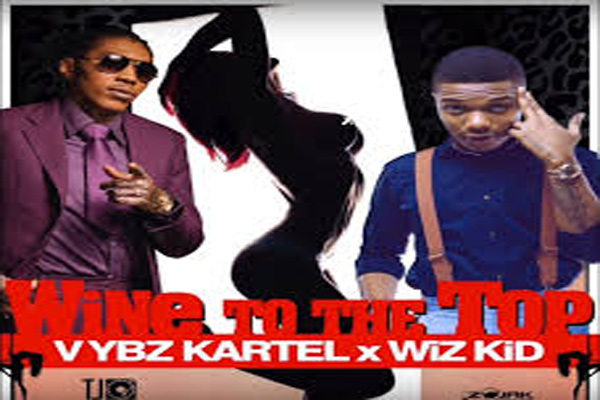 listen to vybz kartel feat whiz kid-wine to di top-tj records feb 2017