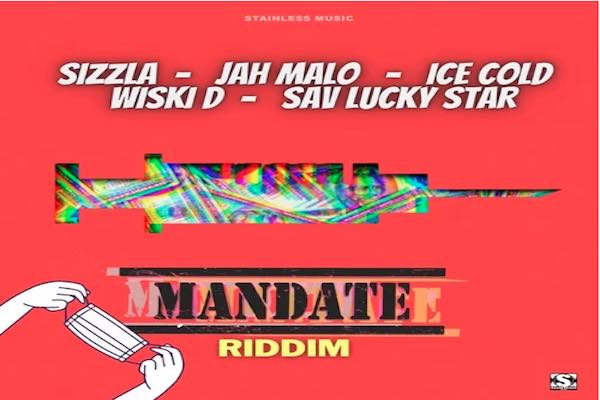 mandate riddim mix sizzla jah malo reggae music 2021