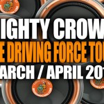 mighty crown the driving force tour dates 2013
