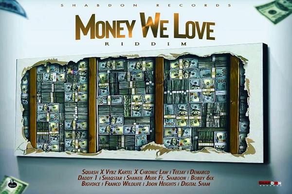 money-we-love-riddim-PROMOM-MIX-VYBZ-KARTEL-TEEJAY-SQUASH-CHRONIC-LAW