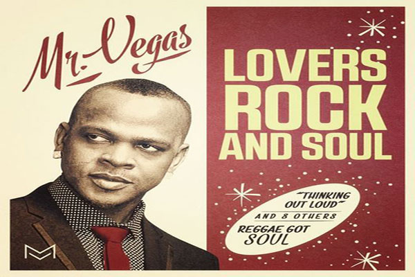mr vegas lovers rock and soul album oct 2015