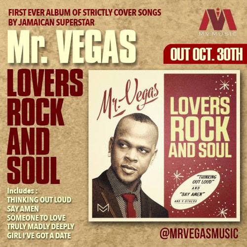 mr vegas lovers rock and soul album out on oct 30 2015