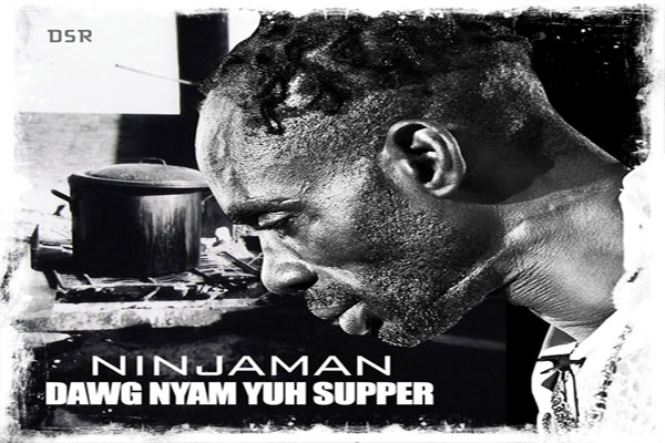ninjaman-new music-dawg nyam yu suppa down south records Jamaica march 2013