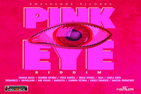 pink eye riddim dancehall music dec 2015