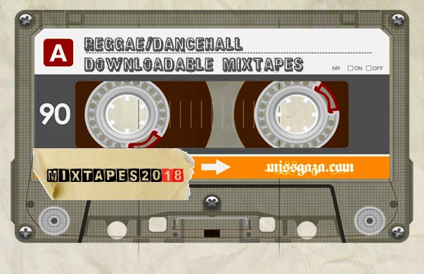 download the latest reggae dancehall mixtape 2018