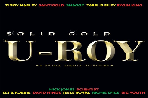 solid gold u roy album 2021 trojan records reggae music 2021