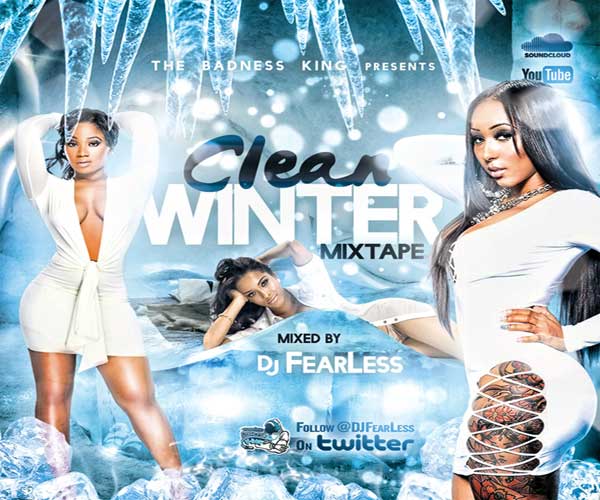 stream or download DJ FearLess Clean Winter Dancehall Mixtape October 2014