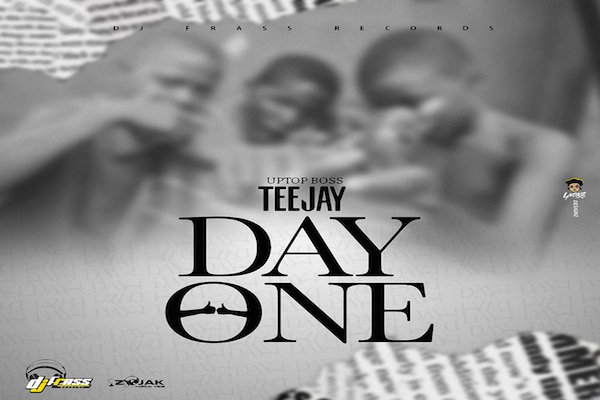 teejay new single day one dj frass records 2020