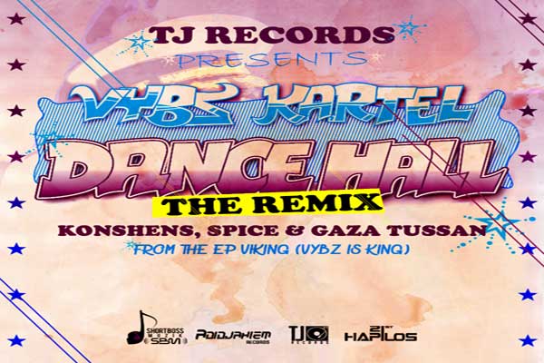 tj records vybz kartel dancehall remix feat konshens-spice-gazatussan april 2015