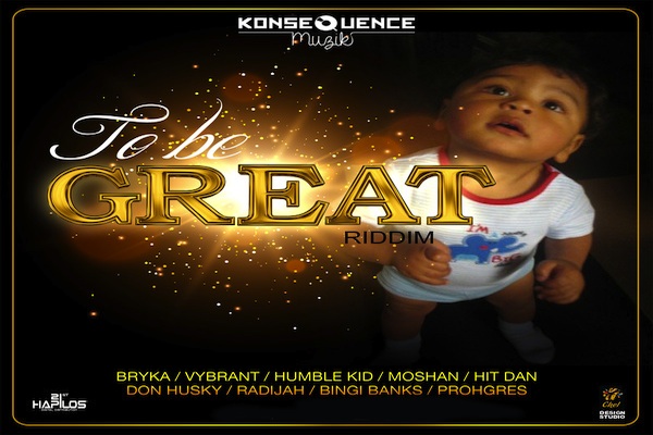 to be great riddim mix konsequence music november 2017