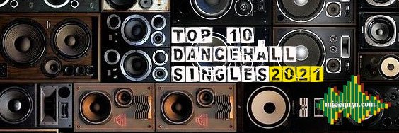 top dancehall charts 2021