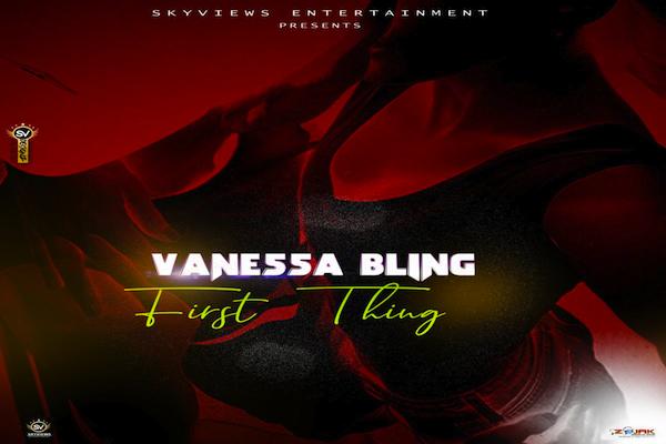 vanessa bling gaza slim first thing new single 2020 jamaican music