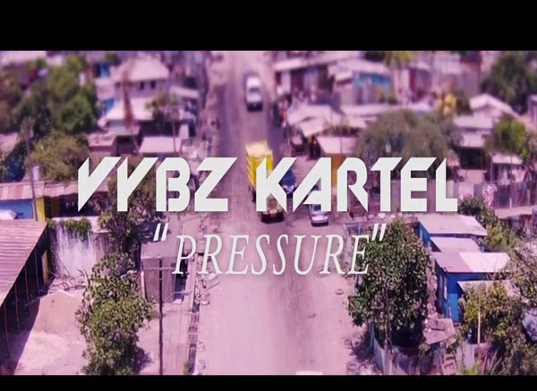 vybz kartel-pressure-official music video-july 2015