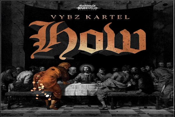 vybz kartel how dunwell production with lyrics nov 2017