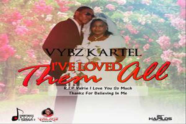 vybz kartel in my life i love them all