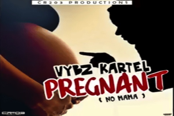 vybz kartel new song pregnant (no mama) CR203 Records October 2017