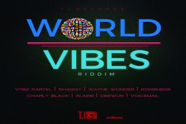 world-vibes-riddim-vybz kartel-shaggy-whayne wonder-alaine-khonshens-charly black-voicemail 2018