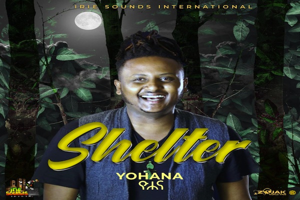 yohana shelter ethipian reggae 2020
