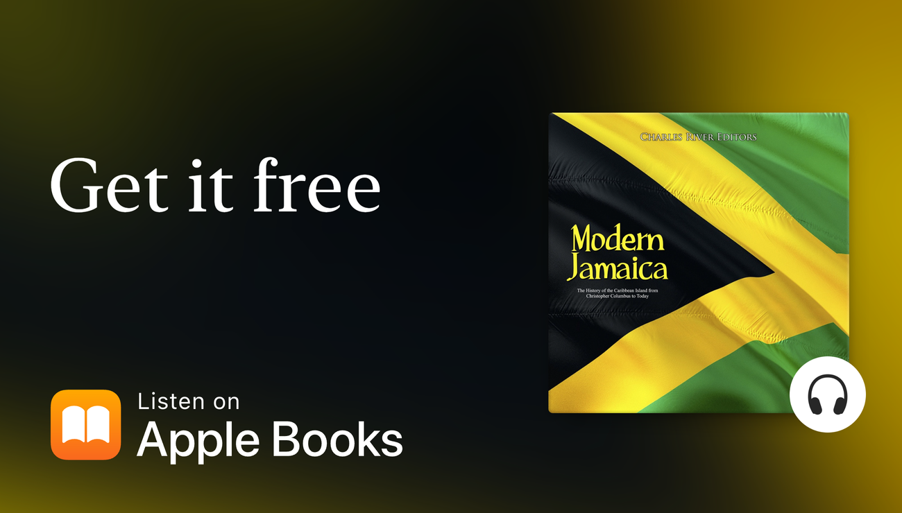 Modern Jamaica: The History of the Caribbean Island from Christopher Columbus to Today