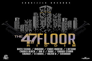 <strong>Listen to ’47th Floor Riddim’ Mix Seanizzle Records [Reggae Dancehall]</strong>