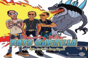 <strong>Bounty Killer “Dat’s Gadzilla” Ft. Vybz Kartel, Busy Signal Tall King Productions</strong>