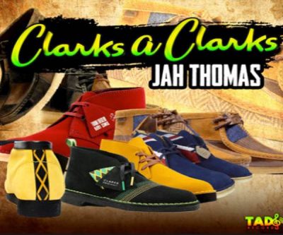 <b>Stream Jah Thomas “Clarks A Clarks” Reggae Dancehall Album Tad’s Records 2023</b>
