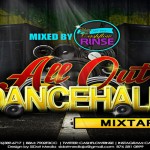 DOWNLOAD DJ CASH FLOW RINSE ALL OUT DANCEHALL MIXTAPE AUGUST 2014