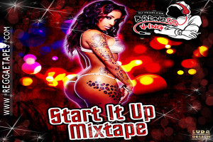 DOWNLOAD DJ FEARLESS START IT UP DANCEHALL- MIXTAPE MAY 2014