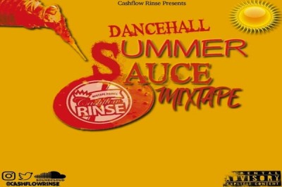 <strong>Download Dj Cashflow Rinse “Summer Sauce” Dancehall Mixtape 2019</strong>