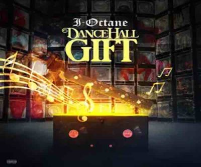 <b>Stream I-Octane 6th Studio Album “Dancehall Gift” Conquer The Globe Productions 2023</b>