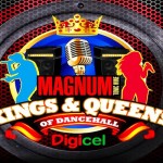 MAGNUM KINGS AND QUEENS OF DANCEHALL 2013 FINAL EPISODE