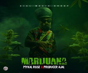 <b>Mykal Rose Lights Up 4/20 With New Single “MARIJUANA” Ajal Music Group 2023</b>