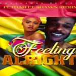 Petrah-ft-Shawn-Storm-Feeling-Alright