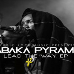 REGGAE ARTIST KABAKA PYRAMID LEAD THE WAY EP