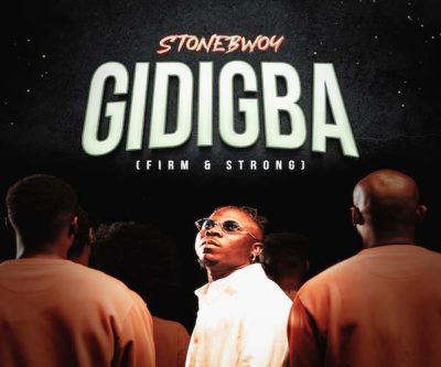<b>Ghanian Afrobeats Star Stonebwoy is Firm & Strong In His New Single “Gidigba”</b>