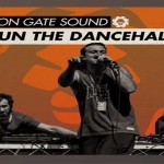 STREAM DOWNLOAD IRON GATE SOUND-RUN THE DANCEHALLL-MIXTAPE