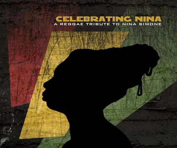 Stephen Marley’s new EP Celebrating Nina- A Reggae Tribute to Nina Simone