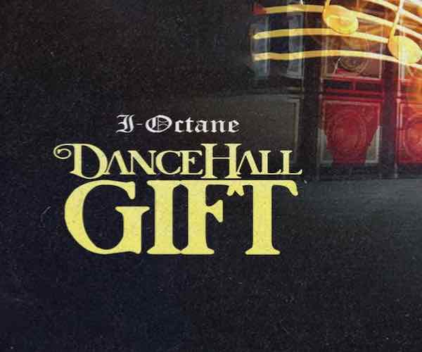 Stream I-Octane 6th Album Dancehall Gift Conquer The Globe Productions 2023