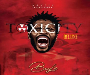 <b>Stream Jamaican Artist Bugle “Toxicity Deluxe” Studio Album</b>