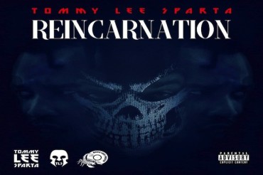 <strong>Stream Tommy Lee Sparta New Studio Album “Reincarnation” Boss Lady Muzick</strong>